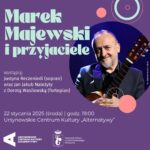 Read more about the article Marek Majewski i Przyjaciele | spotkanie z piosenką i kabaretem