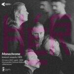 Read more about the article „Monochrome” | koncert zespołu HÉR