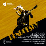 Read more about the article Pendofsky | premiera winyla „Kuratorium”