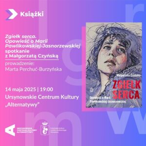 Okładka „Zgiełk serca. Opowieść o Marii Pawlikowskiej-Jasnorzewskiej”