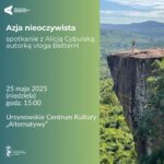Read more about the article „Azja nieoczywista” | spotkanie z Alicją Cybulską, autorką vloga BetterH
