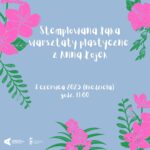 Read more about the article „Stemplowana łąka” | warsztaty plastyczne z Anną Łojek