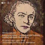 Read more about the article „Katarzyna Kobro – awangarda jest kobietą” | Cykl: Wielkie Artystki