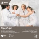 Read more about the article „Przebłyski” | spektakl Teatru Gudejko | reż. Agata Duda-Gracz