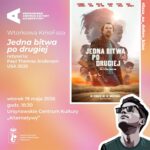 Read more about the article Wtorkowa KinoFaza | „Jedna bitwa po drugiej” | reżyseria: Paul Thomas Anderson | USA 2025