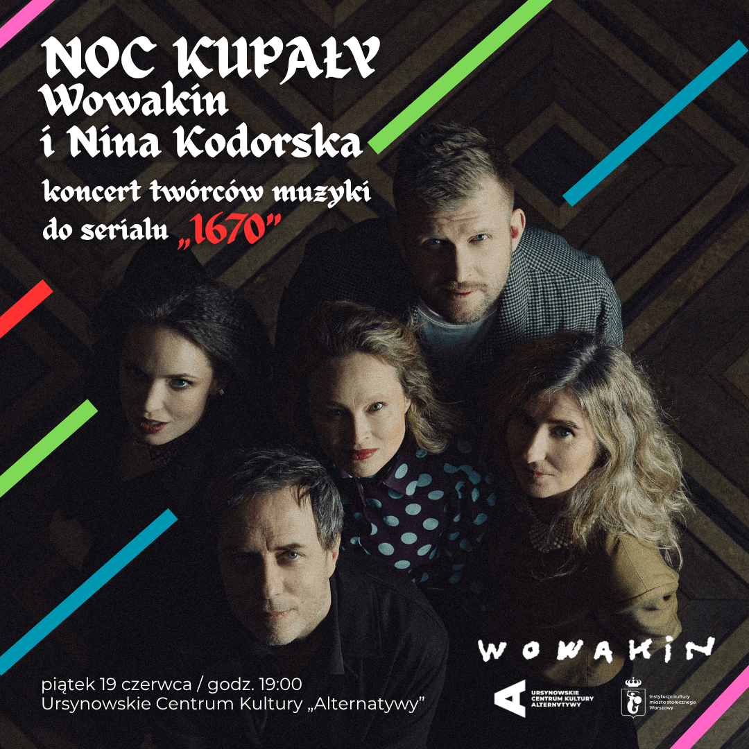 Okładka „Noc Kupały”  koncert zespołu Wowakin i Niny Kodorskiej