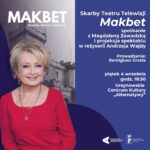 Read more about the article „Makbet” | Skarby Teatru Telewizji | reżyseria: Andrzej Wajda | Polska 1969 | spotkanie z Magdaleną Zawadzką i projekcja spektaklu